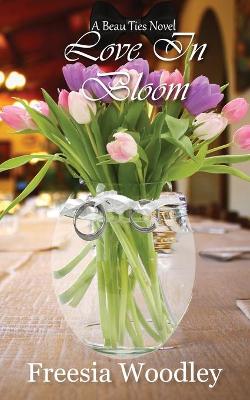 Book cover for Love In Bloom