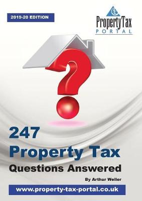 Book cover for 247 Property Tax Questions Answered - 2019-20