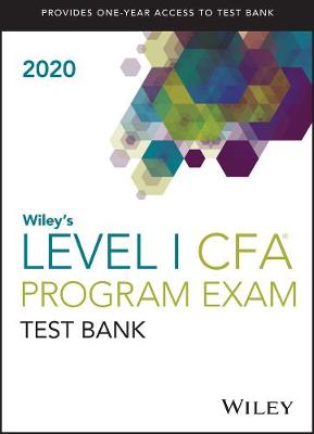 Book cover for Wiley′s Level I CFA Program Study Guide + Test Bank 2020