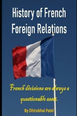 Cover of History of French Foreign Relations