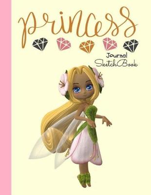 Book cover for Princess Journal Sketchbook