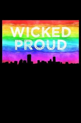 Book cover for Wicked Proud Boston LGBTQ Notebook
