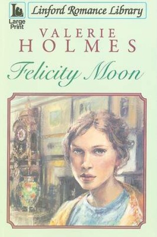 Cover of Felicity Moon