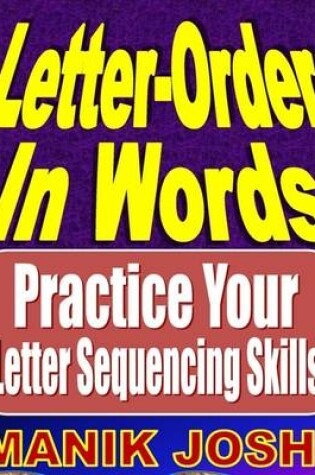 Cover of Letter-order In Words: Practice Your Letter Sequencing Skills