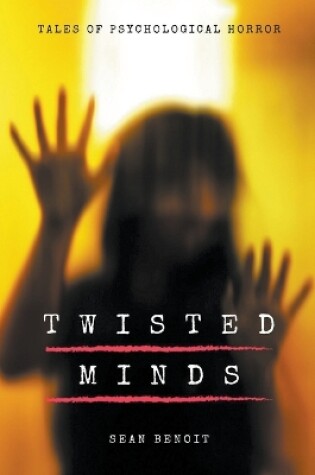 Cover of Twisted Minds