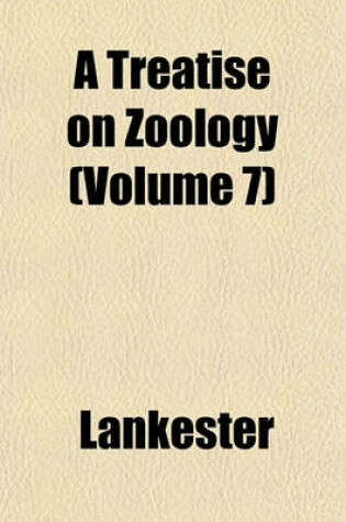 Cover of A Treatise on Zoology (Volume 7)