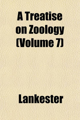 Book cover for A Treatise on Zoology (Volume 7)