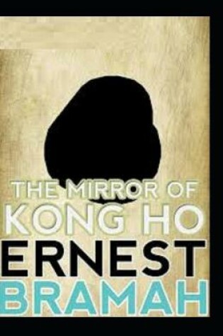 Cover of The Mirror of Kong Ho Illustrated