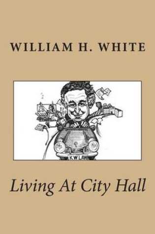 Cover of Living At City Hall