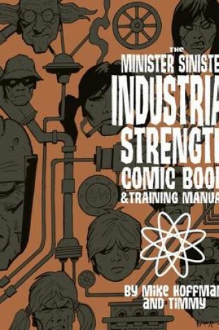 Cover of Minister Sinister Industrial Strength Comic Book