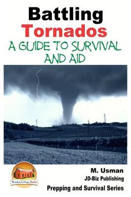 Book cover for Battling Tornados - A Guide to Survival and Aid