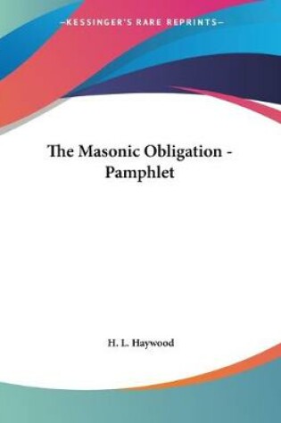 Cover of The Masonic Obligation - Pamphlet