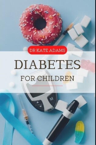 Cover of Diabetes for children