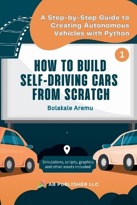 Cover of How to Build Self-Driving Cars From Scratch, Part 1