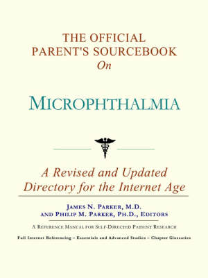 Book cover for The Official Parent's Sourcebook on Microphthalmia