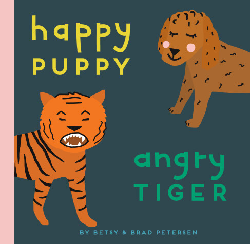 Book cover for Happy Puppy, Angry Tiger