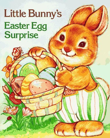 Book cover for Little Bunny's Easter Egg Surprise