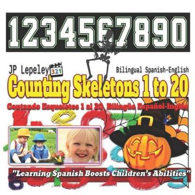 Book cover for Counting Skeletons 1 to 20. Bilingual Spanish-English