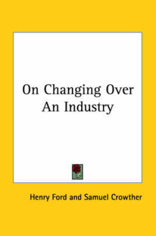 Cover of On Changing Over an Industry