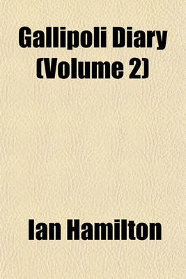 Book cover for Gallipoli Diary (Volume 2)