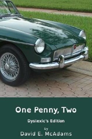 Cover of One Penny, Two - Dyslexic's Edition