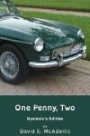 Book cover for One Penny, Two - Dyslexic's Edition