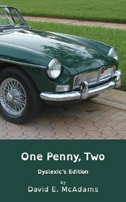 Book cover for One Penny, Two - Dyslexic's Edition