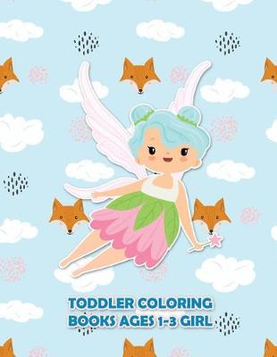 Book cover for Toddler Coloring Books Ages 1-3 Girl