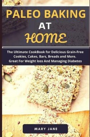 Cover of Paleo Baking at Hоmе