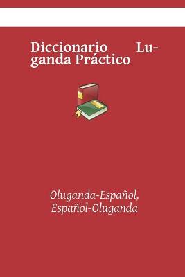 Book cover for Diccionario Luganda Práctico