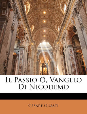 Book cover for Il Passio O, Vangelo Di Nicodemo