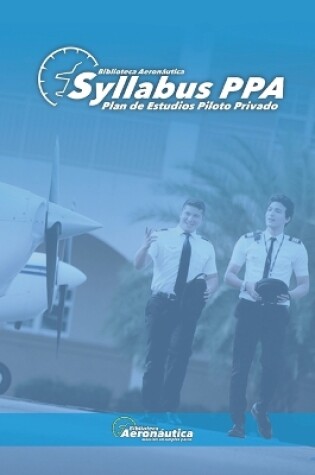 Cover of Syllabus Piloto Privado. Plan de estudios piloto privado de avión