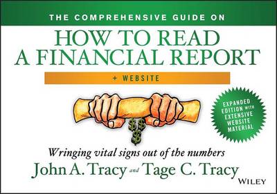 Book cover for Comprehensive Guide on How to Read a Financial Report, The: Wringing Vital Signs Out of the Numbers