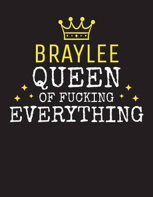 Book cover for BRAYLEE - Queen Of Fucking Everything