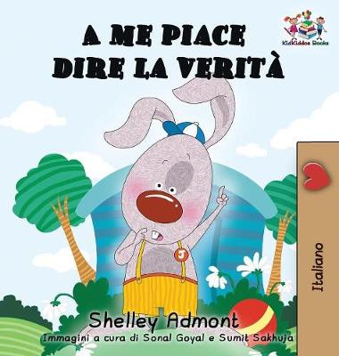 Book cover for A me piace dire la verit� (Italian kids books)