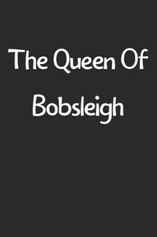 Cover of The Queen Of Bobsleigh