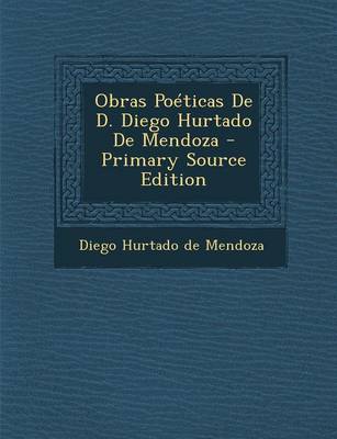 Book cover for Obras Poeticas de D. Diego Hurtado de Mendoza