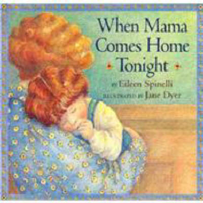 Book cover for When Mama Comes Home Tonight