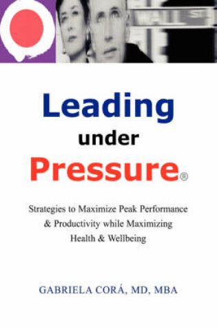 Cover of Leading Under Pressure