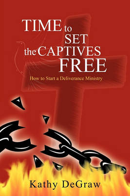 Book cover for Time to Set the Captives Free