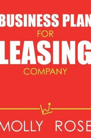 Cover of Business Plan For Leasing Company