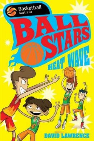 Cover of Ball Stars 2: Heat Wave