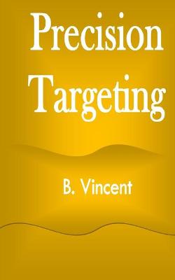 Book cover for Precision Targeting