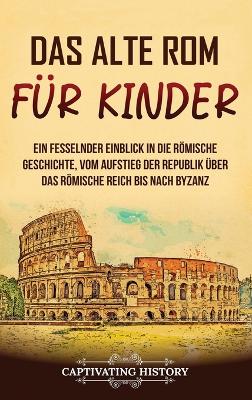 Cover of Das alte Rom für Kinder