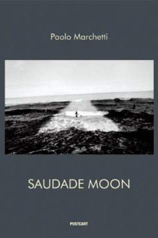 Cover of Saudade Moon: Brazil Feel