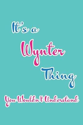 Book cover for It's a Wynter Thing You Wouldn't Understand