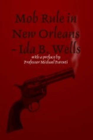 Cover of Mob Rule in New Orleans with an Introduction by Michael Parenti