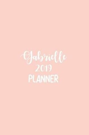 Cover of Gabrielle 2019 Planner