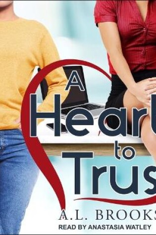 Cover of A Heart to Trust