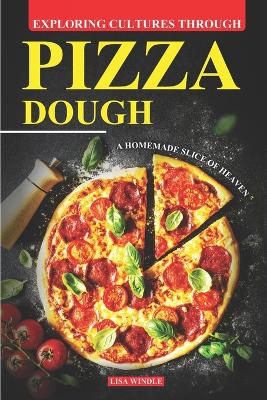 Book cover for Exploring Cultures Through Pizza Dough